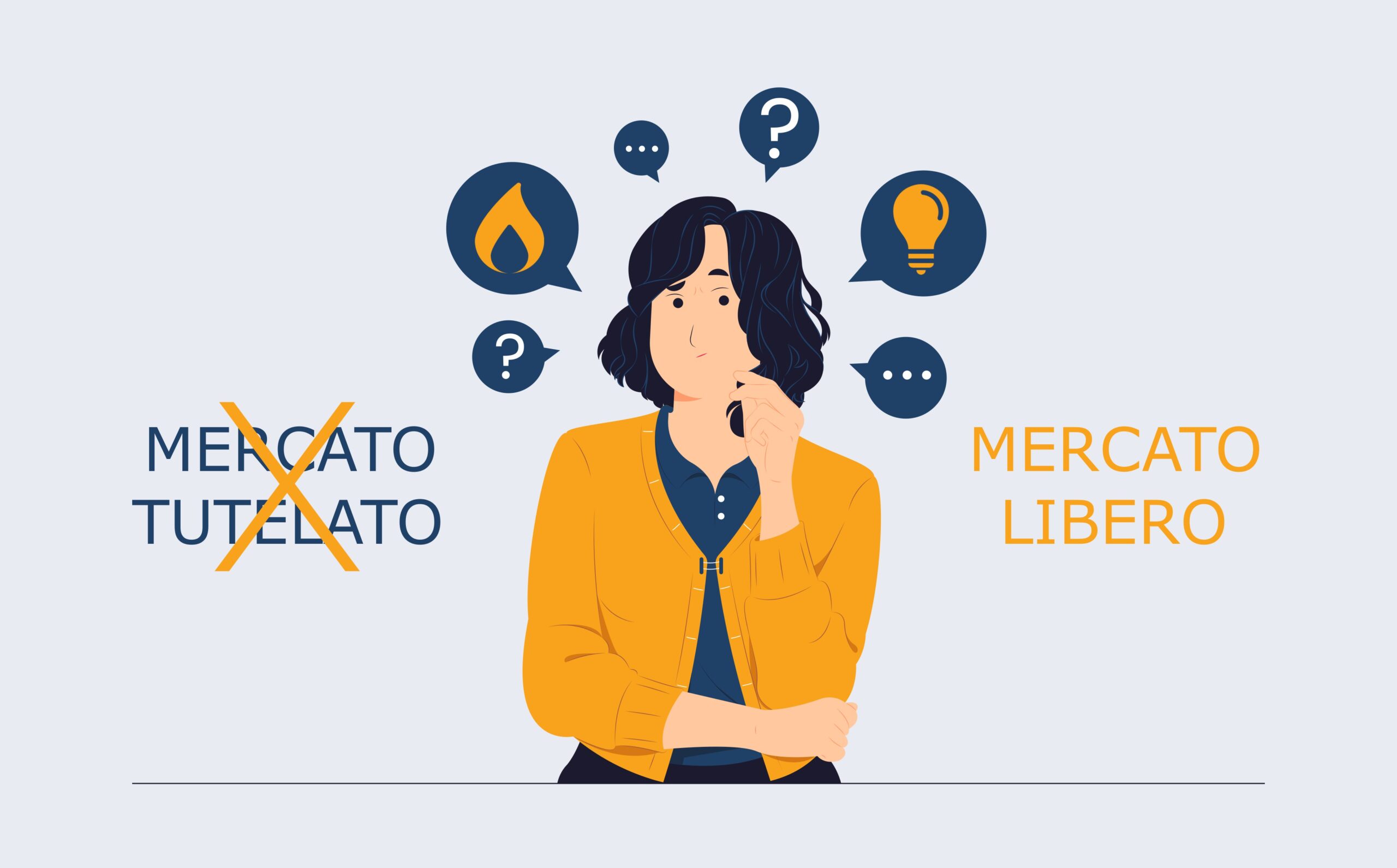 Il passaggio dal Mercato Tutelato al Mercato Libero dell'energia elettrica e del gas suscita dubbi e incertezze